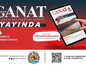 Atakum Sanat Dijital Dergisi Yayın Hayatına Başladı