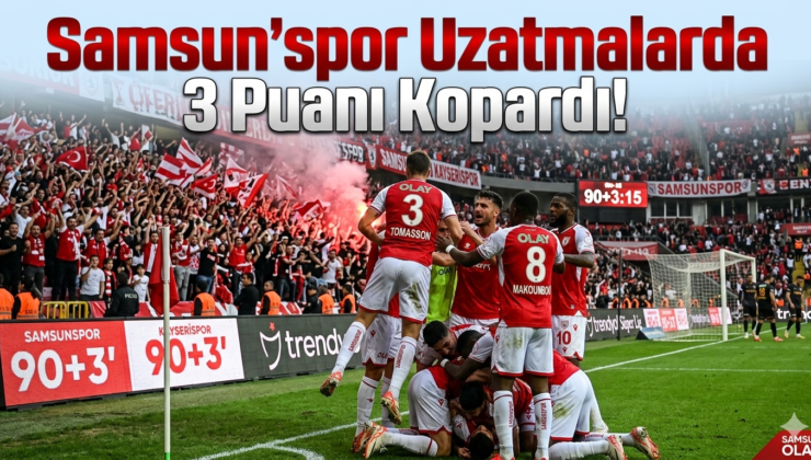 Samsunspor Kayserispor galibiyeti ile Süper Lig’de hayata döndü
