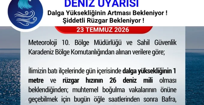 Samsun Valiliği’nden 23 Temmuz’a özel peş peşe uyarılar