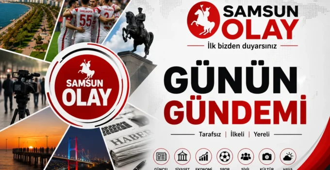 Samsun’un Gündeminde Neler Var?