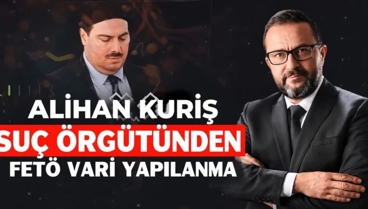 Said Çetintaş’tan Çarpıcı Analiz: “Kuriş Suç Örgütü FETÖ’nün İzinde”