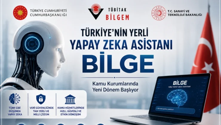 Türkiye’nin Yerli Yapay Zeka Asistanı ‘BİLGE’ Vitrine Çıktı!