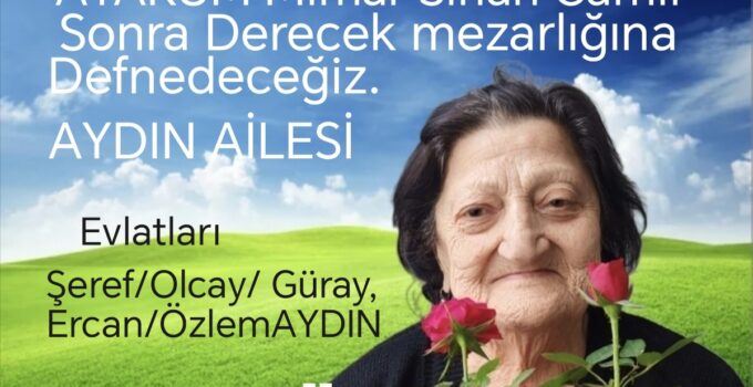 Fatma Gülten Aydın annemizi kaybettik!